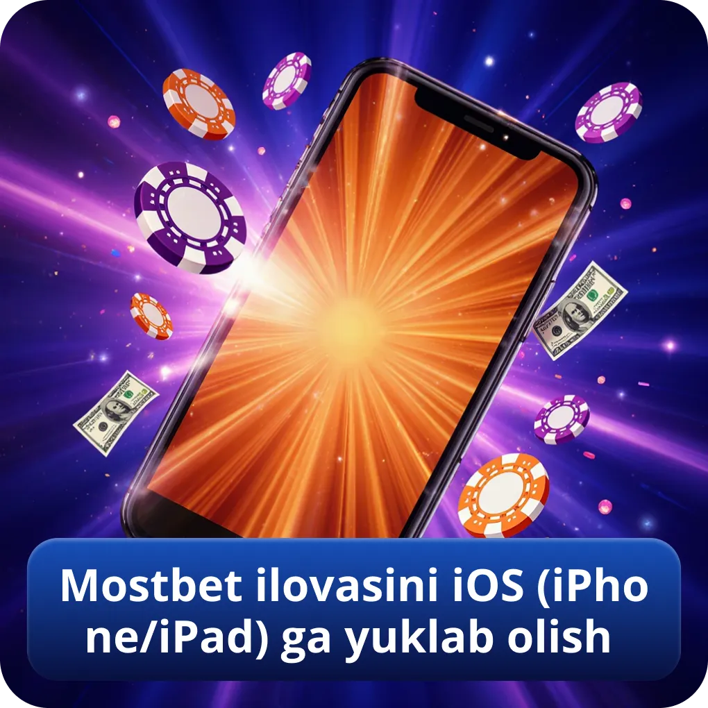 Mostbet ilovasini iOS (iPhone/iPad) qurilmalariga yuklab olish